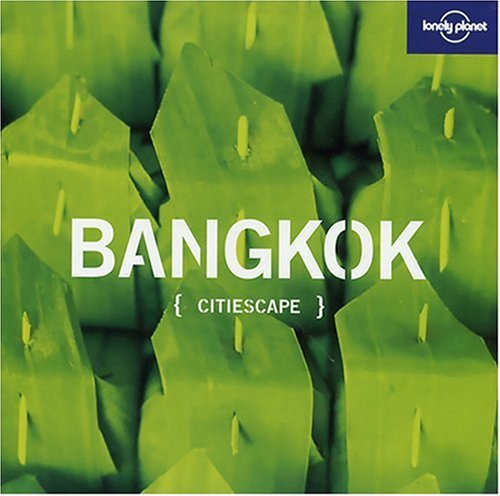 Childrens Toyshop  Books : Citiescape Asia: Bangkok (Lonely Planet Pictorial)