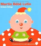 MARTIN B�B� LUTIN N.P.