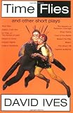 Time Flies and Other Short Plays