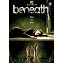 Beneath