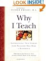 Why I Teach: Inspirational True Stories from Teachers Who Make a Difference