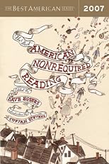 The Best American Nonrequired Reading 2007 (The Best American Series)