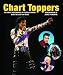 Chart Toppers: The Great Performers of Popular Music Over the Last 50 Years