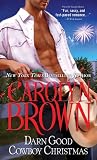 Darn Good Cowboy Christmas: Spikes & Spurs Series, Book 3 Books
