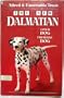 The New Dalmatian: Coach Dog : Firehouse Dog