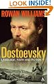 Dostoevsky: Language, Faith and Fiction