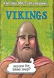 What They Don't Tell You About Vikings