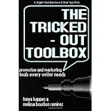 The Tricked Out Toolbox~Promotion and Marketing Tools Every Writer Needs ~ Melissa Bourbon Ramirez