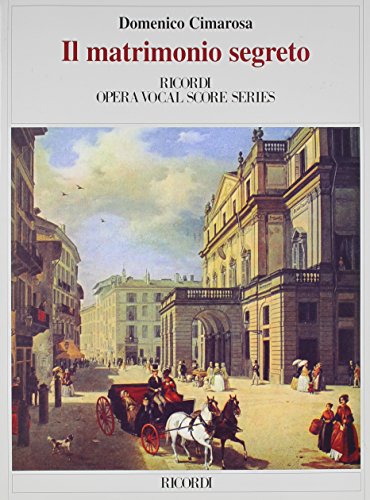 IL MATRIMONIO SEGRETO        VOCAL SCORE PAPER            ITALIAN GERMANFrom RICORDI