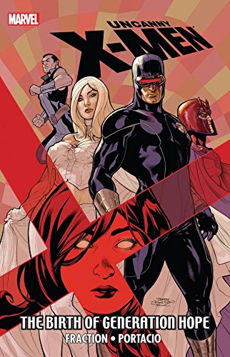 Uncanny X-Men: The Birth of Generation Hope (Uncanny X-Men (1963-2011))