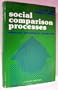 Social Comparison Processes: Theoretical and Empirical Perspectives