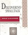 Discovering Smalltalk (Addison-Wesley Object Technology Series)