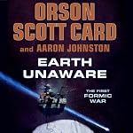 Earth Unaware | Orson Scott Card,Aaron Johnston