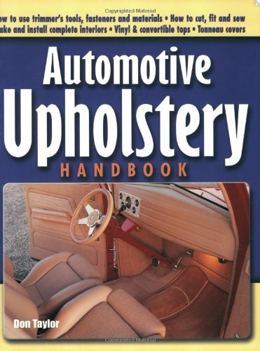 Automotive Upholstery Handbook by Don Taylor (2-Nov-2001) Paperback