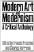 Modern Art and Modernism: A Critical Anthology (Published in association with The Open University)