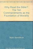 The Ten Commandments as the foundation of morality