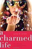 A Charmed Life (The Charmed Life)