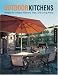 Outdoor Kitchens: Designs for Outdoor Kitchens, Bars, and Dinning Areas (Quarry Book)