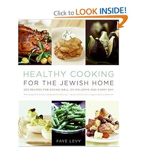 Healthy Cooking for the Jewish Home - Faye Levy