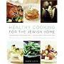 Healthy Cooking for the Jewish Home: 200 Recipes for Eating Well on Holidays and Every Day