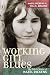 Working Girl Blues: The Life and Music of Hazel Dickens (Music in American Life)