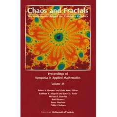 Chaos and Fractals: The Mathematics Behind the Computer Graphics (Proceedings of Symposia in Applied Mathematics)