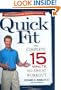 Quick Fit: The Complete 15-Minute No-Sweat Workout
