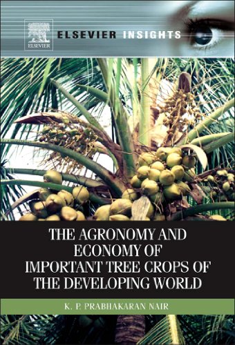 The Agronomy and Economy of Important Tree Crops of the Developing World (Elsevier Insights)