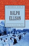 A Historical Guide to Ralph Ellison (Historical Guides to American Authors)