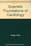 Scientific foundations of cardiology