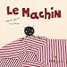 Le machin (Poche)