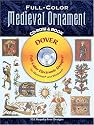 Full-Color Medieval Ornament CD-ROM and Book (Dover Pictorial Archives)
