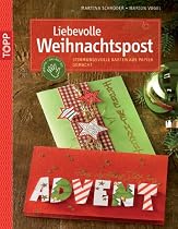 Liebevolle Weihnachtspost: Stimmungsvolle Karten aus Papier gemacht. Mit perforierten Vorlagebogen und Einsteckhüllen