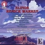 Elinor Remick Warren - The Crystal Lake, Scherzo, The Fountain, The Legend of King Arthur, Along the Western Shore, Symphony in One Movement, Suite for Orchestra
