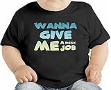 Wanna give me a desk job? オーガニックベビーTシャツ 12 - 18 Months