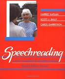 Speechreading: A Way To Improve Understanding