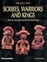 Scribes, Warriors, and Kings: The City of Copan and the Ancient Maya, Revised Edition
