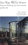 Two-Way Mirror Power: Selected Writings by Dan Graham on His Art