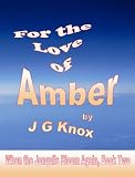 For the Love of Amber (Jonquils)