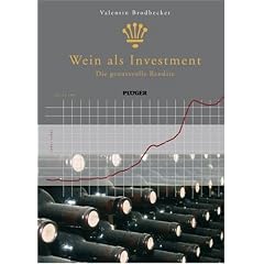 Wein als Investment - Die genussvolle Rendite