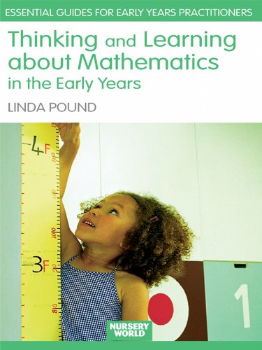 Thinking and Learning About Mathematics in the Early Years (Essential Guides for Early Years Practitioners)