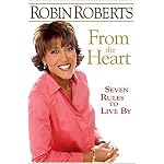 From the Heart: Seven Rules to Live By book cover