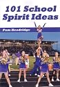 101 School Spirit Ideas