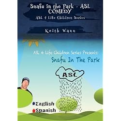 Snafu in the Park - ASL COMEDY with Keith Wann