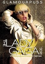 Lady Gaga -Glamourpuss - The Lady Gaga Story.. [DVD] [2010]