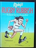 Ripley's rugby rubbish : the essential ego and massage book