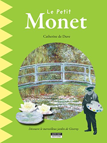 Le petit Monet: Un livre d'art amusant et ludique pour toute la famille ! (Happy museum ! t. 4) (French Edition)