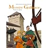 Messire Guillaume, Tome 3 : Terre et m�re