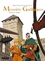 Messire Guillaume, Tome 3 : Terre et m�re