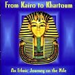From Kairo to Khartoum